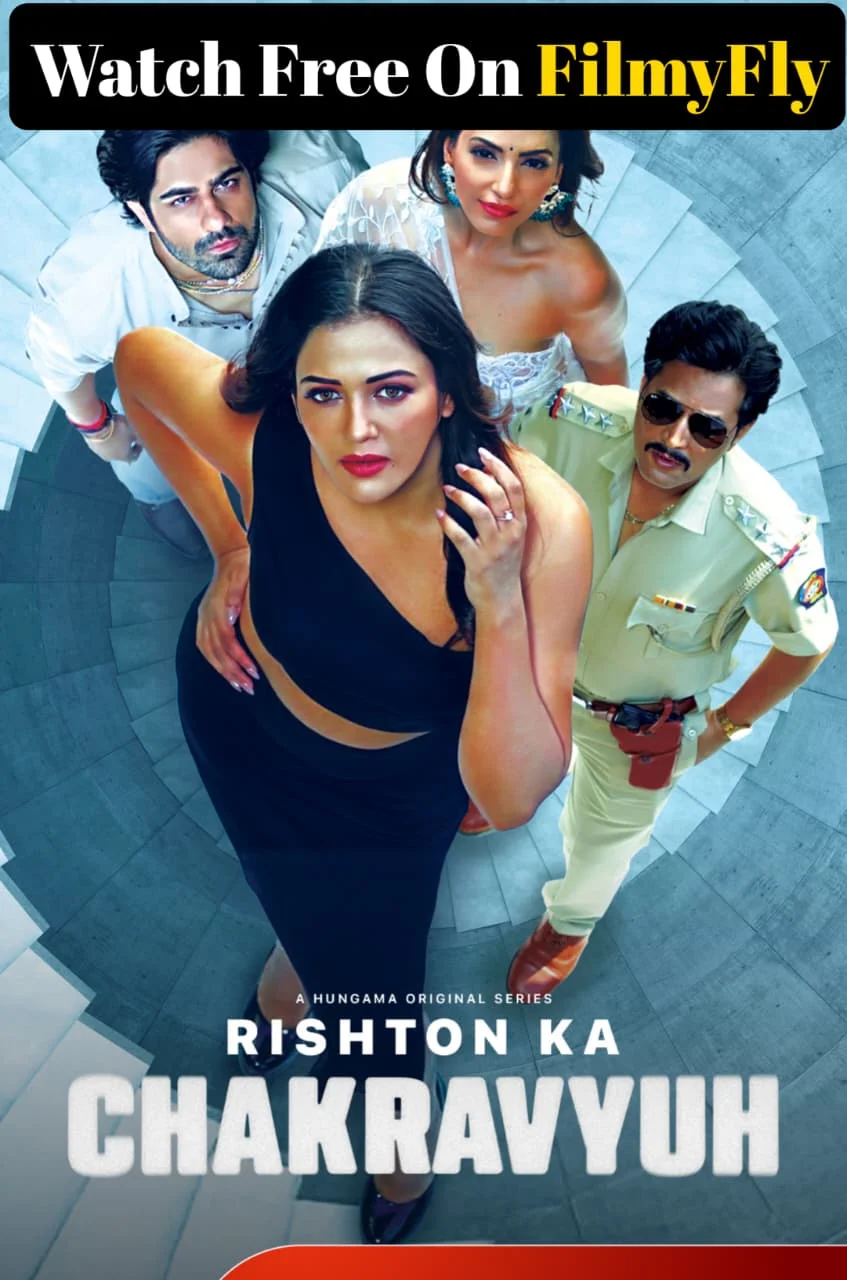 Rishton Ka Chakravyuh (2025)